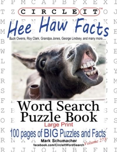 Cover for Lowry Global Media LLC · Circle It, Hee Haw Facts, Word Search, Puzzle Book (Taschenbuch) [Large type / large print edition] (2020)