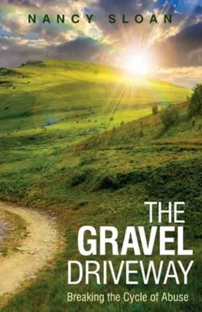 Cover for Nancy Sloan · Gravel Driveway (Book) (2023)