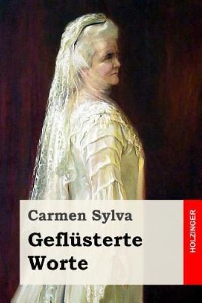 Cover for Carmen Sylva · Geflusterte Worte (Paperback Book) (2017)