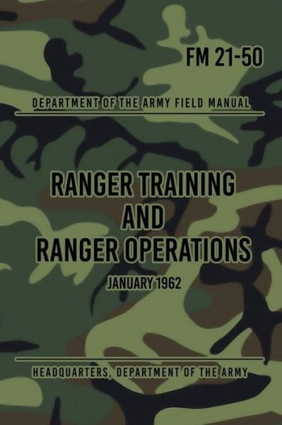 Cover for Headquarters Department of the Army · FM 21-50 Ranger Training and Ranger Operations (Paperback Book) (2017)