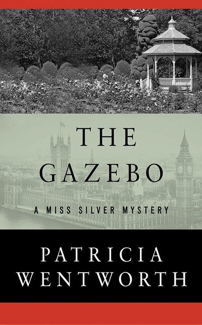 Cover for Patricia Wentworth · The Gazebo (CD) (2019)