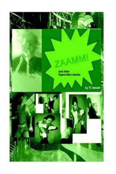 Cover for Tc Newell · Zaamm! (Pocketbok) (2017)