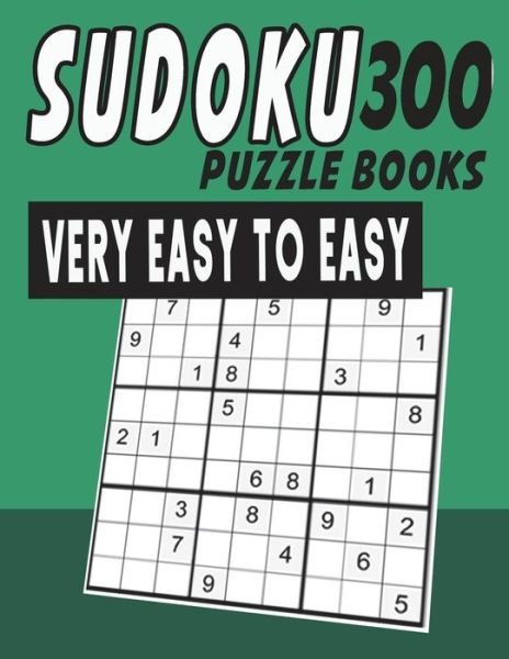 Cover for Jissie Tey · Sudoku Puzzle Books Very Easy to Easy 300 (Paperback Bog) (2018)