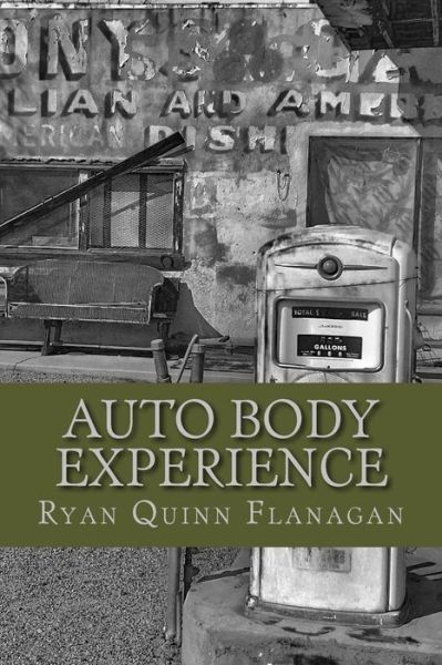 Cover for Ryan Quinn Flanagan · Auto Body Experience (Taschenbuch) (2018)