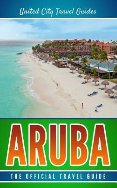 Cover for United City Travel Guides · Aruba (Paperback Book) (2018)
