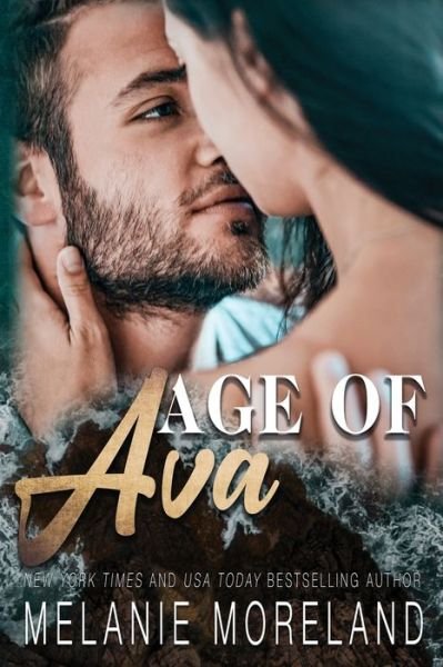 Cover for Melanie Moreland · Age of Ava (Book) (2021)