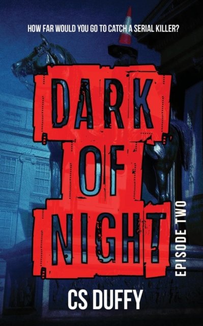 Dark of Night - Cs Duffy - Livres - CS Duffy - 9781999625610 - 25 mai 2018