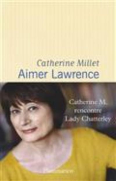 Cover for Catherine Millet · Aimer Lawrence (MERCH) (2017)