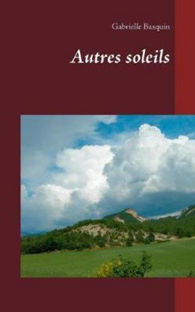 Cover for Basquin · Autres soleils (Book) (2018)