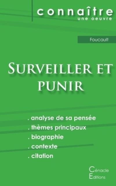 Cover for Michel Foucault · Fiche de lecture Surveiller et Punir de Michel Foucault (Analyse philosophique de reference et resume complet) (Paperback Bog) (2024)