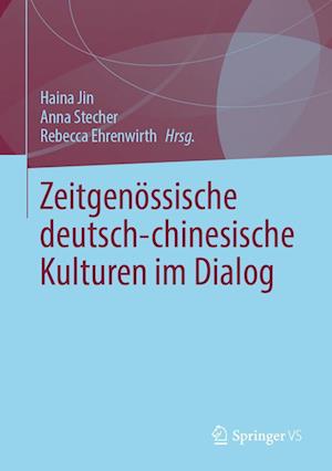 Cover for Haina Jin · Zeitgenössische Deutsch-Chinesische Kulturen Im Dialog (Bog) (2024)