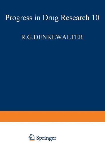 Cover for R. G. Denkewalter · Fortschritte der Arzneimittelforschung / Progress in Drug Research / Progres des recherches pharmaceutiques - Progress in Drug Research (Paperback Book) [Softcover reprint of the original 1st ed. 1966 edition] (2012)
