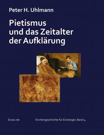 Cover for Peter H. Uhlmann · Pietismus und das Zeitalter der Aufklärung (Paperback Book) (2021)