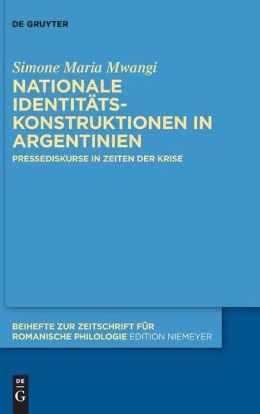 Nationale Identitätskonstruktion - Mwangi - Bøger -  - 9783110617610 - 1. april 2019