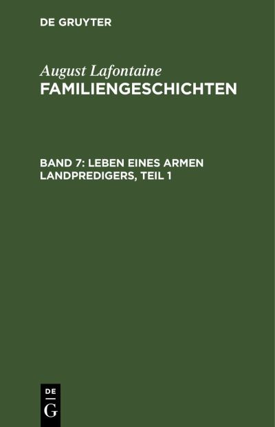 Cover for August Lafontaine · Leben Eines Armen Landpredigers, Teil 1 (Book) (1901)