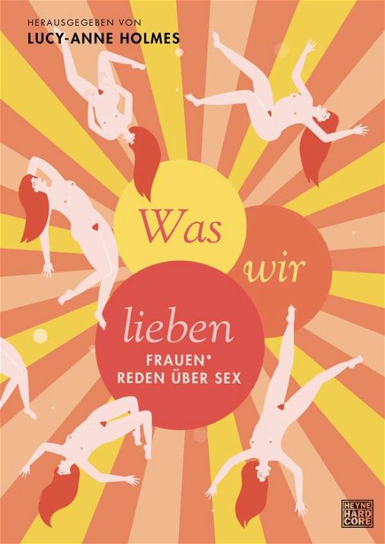 Cover for Lucy-Anne Holmes · Was wir lieben (Taschenbuch) (2021)