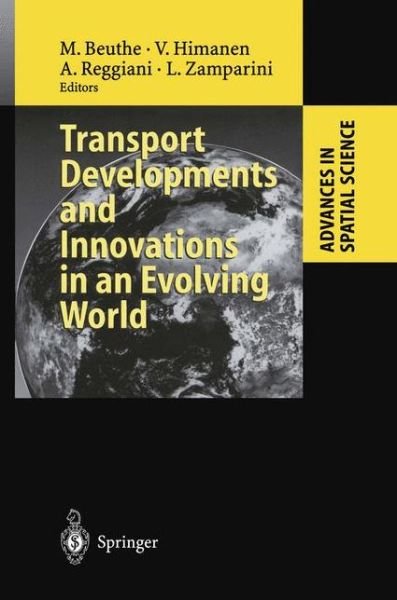 Cover for Beuthe · Transport Developments and Innovations in an Evolving World - Advances in Spatial Science (Hardcover bog) [2004 edition] (2004)