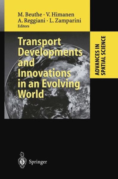 Cover for Beuthe · Transport Developments and Innovations in an Evolving World - Advances in Spatial Science (Hardcover Book) [2004 edition] (2004)