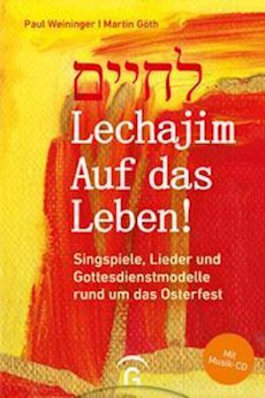 Cover for Paul Weininger · Lechajim - Auf das Leben! (Hardcover Book) (2022)