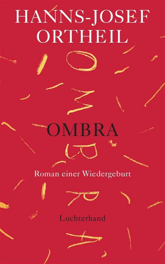 Cover for Hanns-Josef Ortheil · Ombra (Inbunden Bok) (2021)