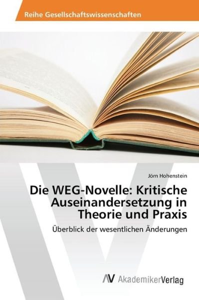 Cover for Hohenstein Jorn · Die Weg-novelle: Kritische Auseinandersetzung in Theorie Und Praxis (Taschenbuch) (2015)