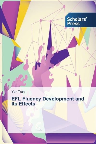 Cover for Tran · EFL Fluency Development and Its Ef (Book) (2015)