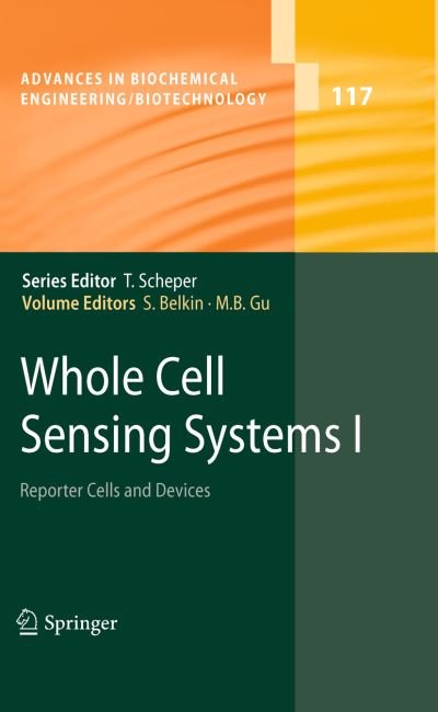 Cover for Shimshon S Belkin · Whole Cell Sensing Systems I: Reporter Cells and Devices - Advances in Biochemical Engineering / Biotechnology (Hardcover Book) [2010 edition] (2010)
