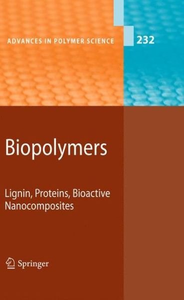 Cover for Akihiro Abe · Biopolymers: Lignin, Proteins, Bioactive Nanocomposites - Advances in Polymer Science (Pocketbok) [2010 edition] (2012)