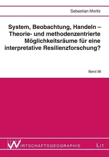 System, Beobachtung, Handeln - T - Moritz - Books -  - 9783643139610 - 