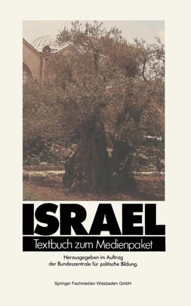 Israel: Textbuch Zum Medienpaket - Ulrich Allwardt - Books - Vs Verlag Fur Sozialwissenschaften - 9783663012610 - August 23, 2014