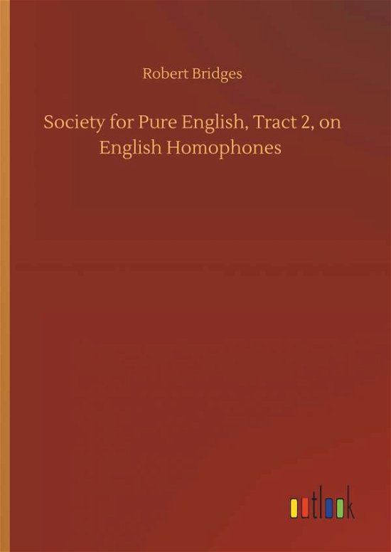 Cover for Bridges · Society for Pure English, Tract (Bok) (2019)