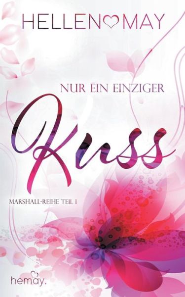 Cover for May · Nur ein einziger Kuss (Book) (2019)