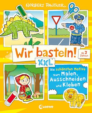 Die Schönsten Motive - Wir Basteln! Xxl - Books -  - 9783743215610 - 