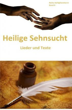 Cover for Wesley · Heilige Sehnsucht: Lieder und Te (Book)