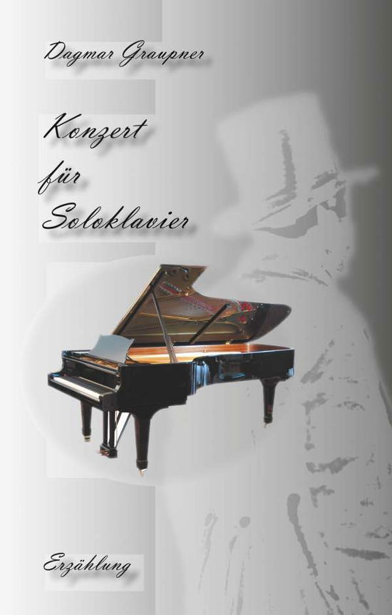 Cover for Graupner · Konzert für Soloklavier (Book) (2019)