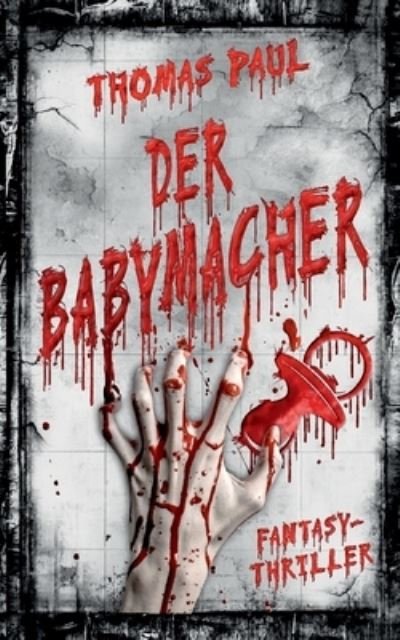 Cover for Paul · Der Babymacher (N/A) (2021)