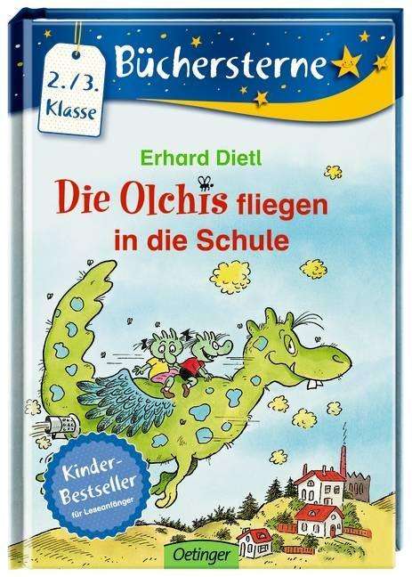 Cover for Erhard Dietl · Die Olchis fliegen in die Schule (Hardcover Book) (2013)