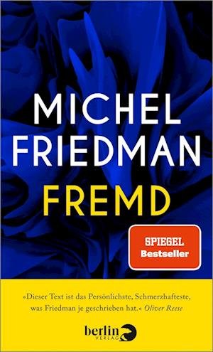 Cover for Michel Friedman · Fremd (Book) (2022)