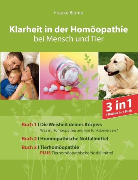 Cover for Frauke Blume · Klarheit in der Homoeopathie: bei Mensch und Tier (Taschenbuch) (2009)
