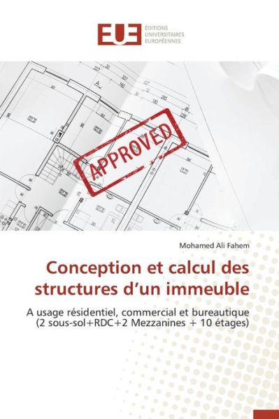 Cover for Fahem Mohamed Ali · Conception et Calcul Des Structures D'un Immeuble (Paperback Book) (2018)