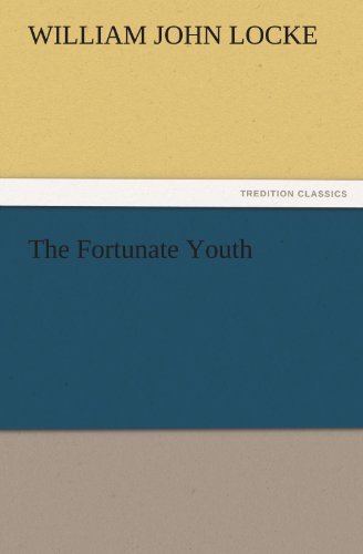 Cover for William John Locke · The Fortunate Youth (Tredition Classics) (Paperback Book) (2011)