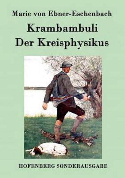 Cover for Marie Von Ebner-eschenbach · Krambambuli / Der Kreisphysikus (Paperback Book) (2015)