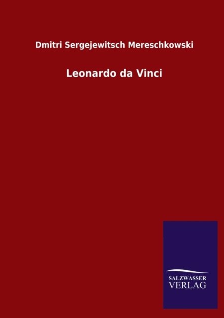 Cover for Dmitri Sergejewitsch Mereschkowski · Leonardo Da Vinci (Paperback Book) [German edition] (2013)