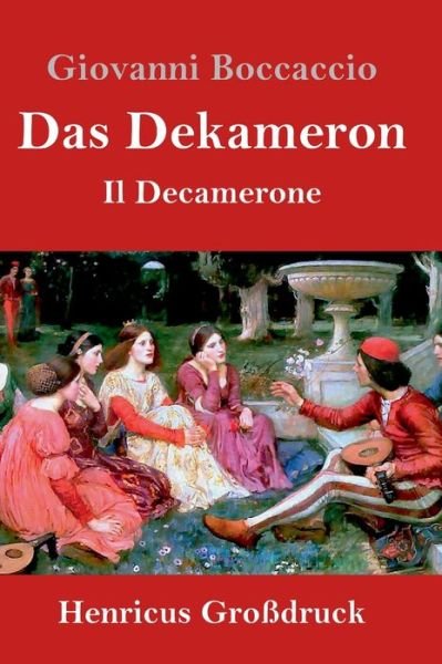 Cover for Giovanni Boccaccio · Das Dekameron (Grossdruck) (Hardcover bog) (2019)