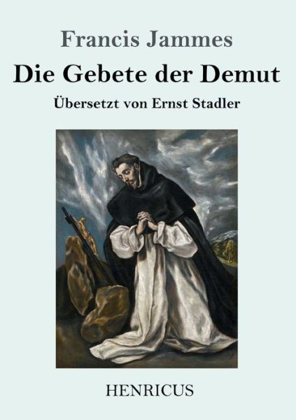 Cover for Francis Jammes · Die Gebete der Demut (Paperback Book) (2020)