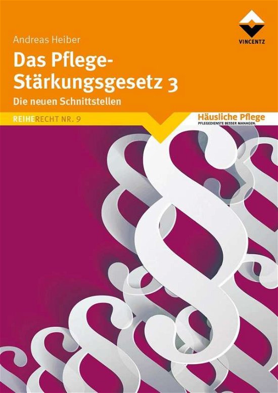 Cover for Heiber · Das Pflege-Stärkungsgesetz 3 (Book)