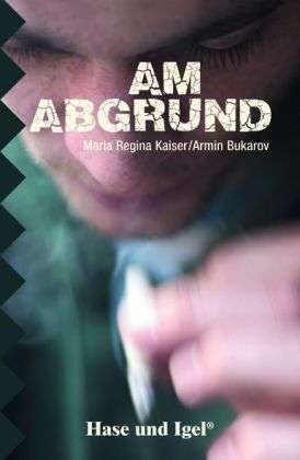 Cover for Kaiser · Am Abgrund, Schulausgabe (Book)