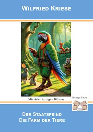 Der Staatsfeind - Wilfried Kriese - Books - Mauer Verlag - 9783868125610 - January 22, 2024