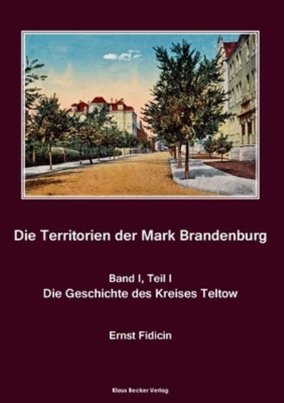 Cover for Ernst Fidicin · Territorien der Mark Brandenburg, Geschichte des Kreises Teltow (Paperback Book) (2021)