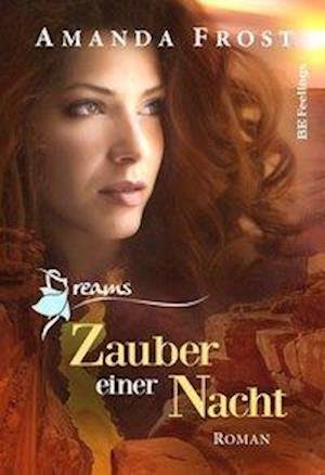 Cover for Frost · Dreams - Zauber einer Nacht (Buch)